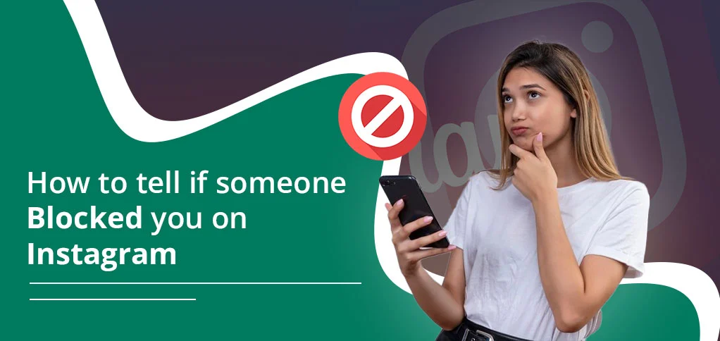 how to tell if someone blocked you on instagram