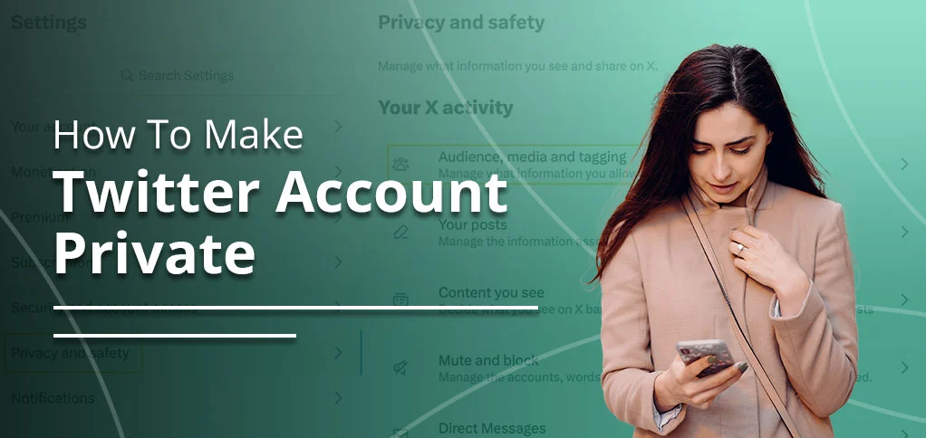 How To Make Twitter Account Private