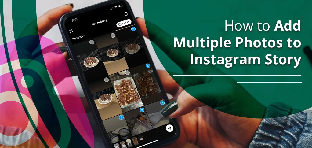 How to Add Multiple Photos to Instagram Story