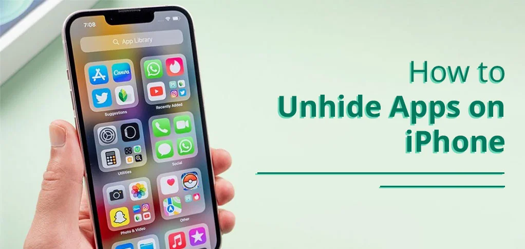 How to Unhide Apps on iPhone