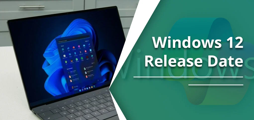 Windows 12 Release Date